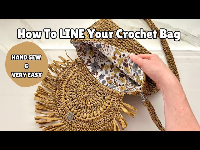 How to LINE your Crochet Bag | Hand Sew | Simple | No Sewing Machine Needed