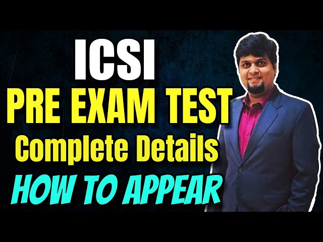ICSI PRE Exam Test | Complete Details | How to Appear for PRE Exam Test | How to Login