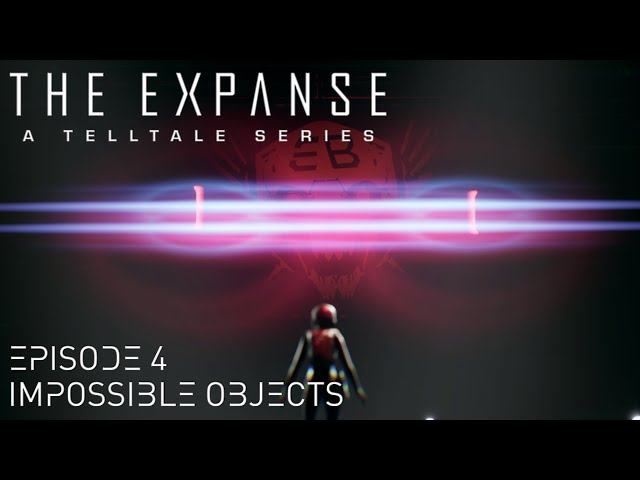 Impossible Objects - The Expanse: A Telltale Series - Episode 4 Gameplay Walkthrough