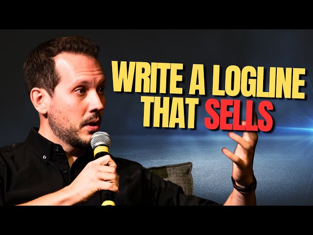 How a Logline Can Make Or Break Your Hollywood Career | Filmmaking Tips