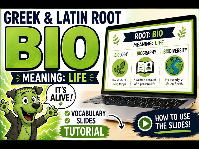 Bio: Greek & Latin Roots Mini Lesson