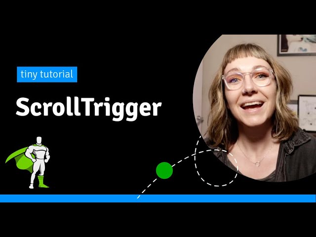 Tiny ScrollTrigger Tutorial
