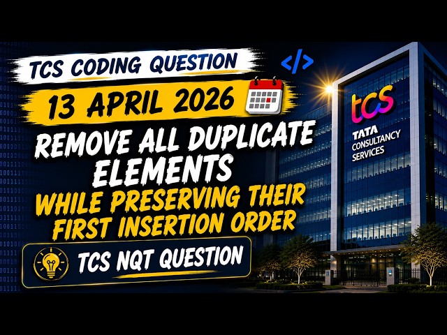 TCS NQT Coding Question | Remove Duplicates & Print in Reverse Order | April 13