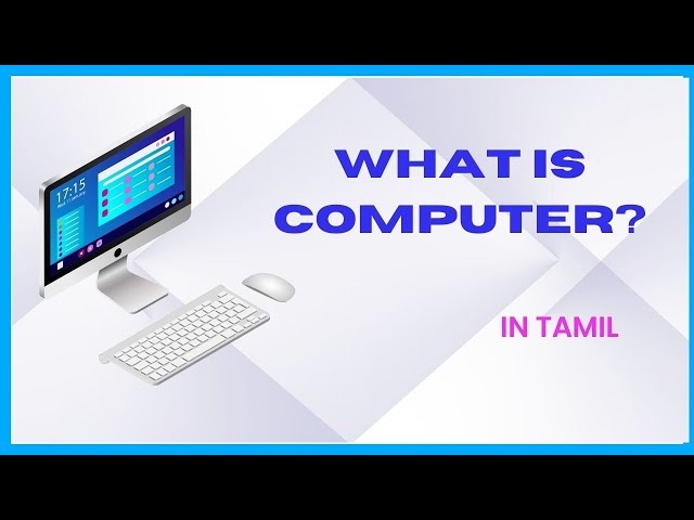 what is computer? | fundamentals of computer in tamil | computer basics | avscomputechsyscomp