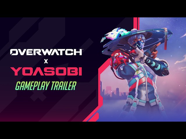 Overwatch x YOASOBI | Official Gameplay Trailer