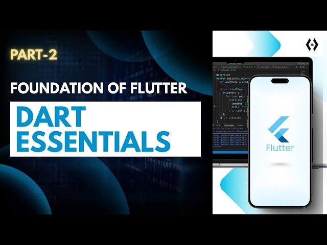 Dart Essentials for Flutter | Variables, Functions, Lists & Classes Explained (Beginners Guide)