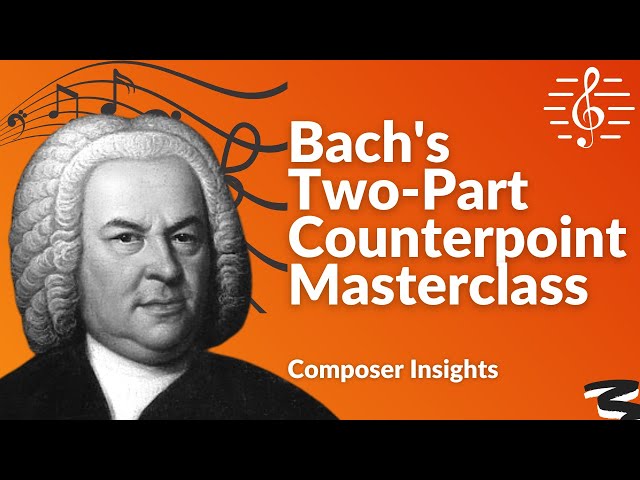 Two-Part Counterpoint Masterclass from Bach - Composer Insights