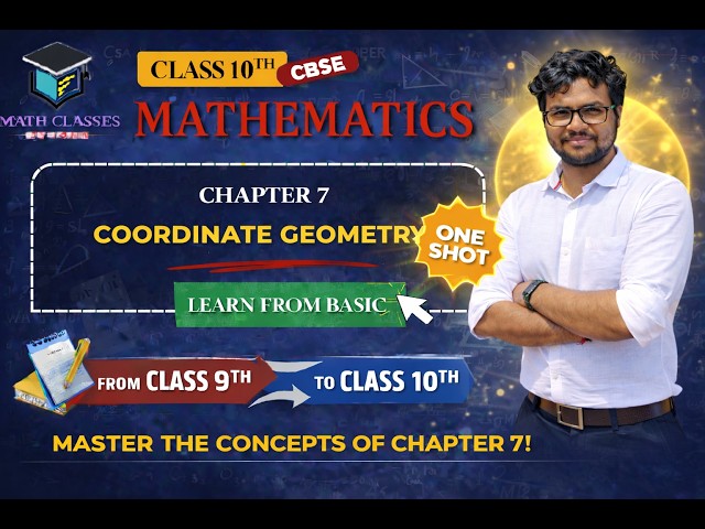 Coordinate Geometry (One Shot) | Chapter 7 | Class 10 Maths | CBSE