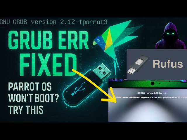 Fix GRUB Boot Error on Parrot Security OS USB | Rufus DD Image Mode Tutorial