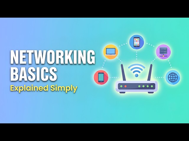 Networking Seems Hard… Until You Understand the Basics