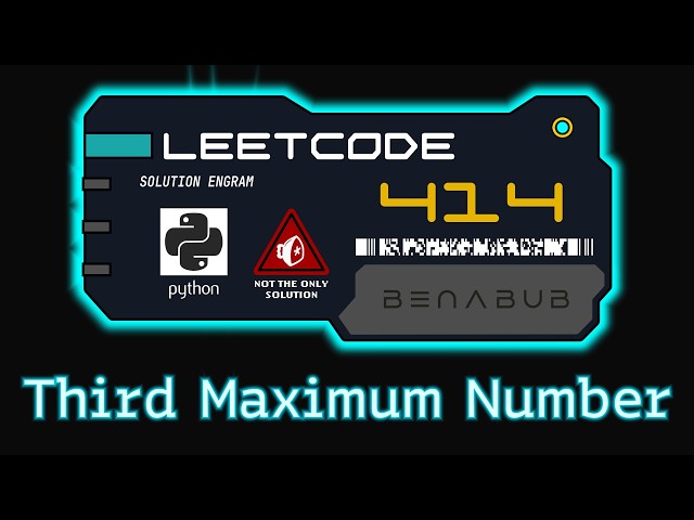 Third Maximum Number — LeetCode #414 | Python Algorithm Visualization