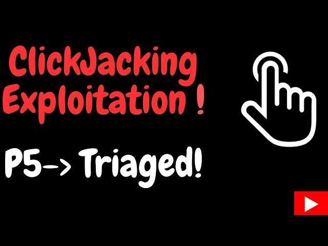 Clickjacking Triaged! || P5/Informative To Triaged! ||Real-Time Exploitation|| #bugbounty #hacking