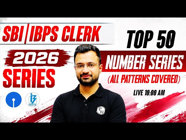 SBI Clerk 2026 Quant Top 50 🔥 | Number Series Most Expected Questions | by Sumit Verma Sir