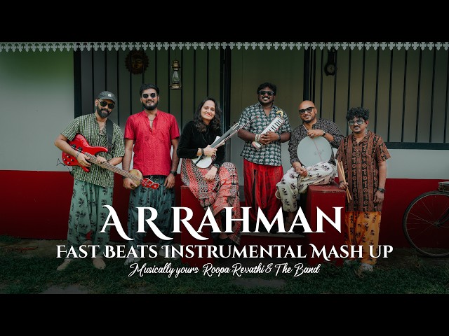 A R Rahman Fast Beats Instrumental Mashup | Roopa Revathi & The Band