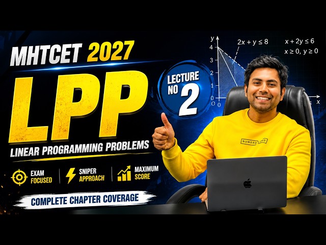 LPP Lecture 2 | Linear Programming Problems | MHT CET 2027 Maths | AGNIX2.0