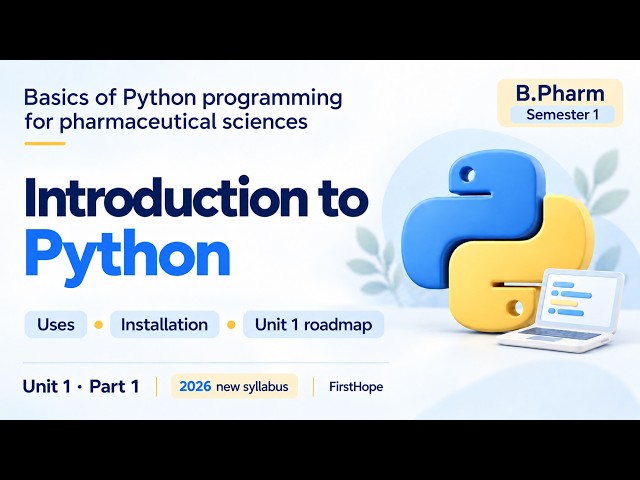 Introduction to Python Programming | U-1 P-1 | B Pharma 1st Sem 2026 New Syllabus