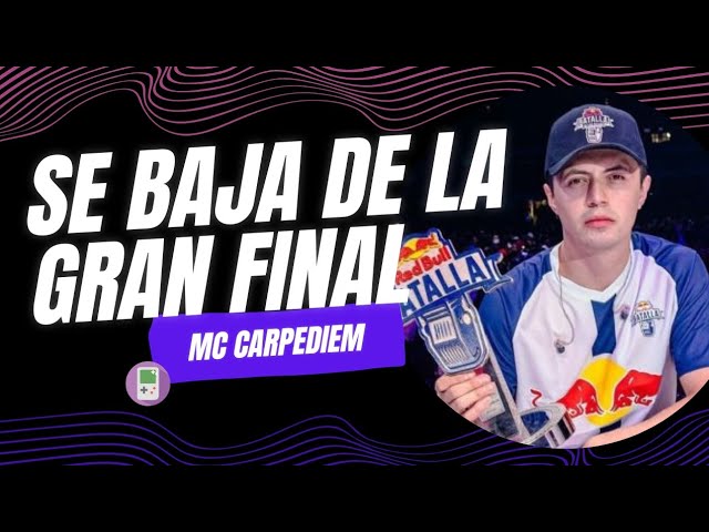 CARPEDIEM se BAJA de la FINAL REDBULL 2023 batalla de gallos