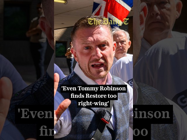 'Even Tommy Robinson finds Restore too right-wing'