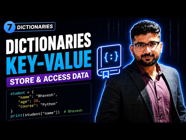 #7 Python Dictionaries Explained | Key-Value Pair Data Structures