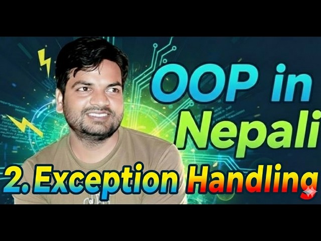 28. OOP in Java || Exception Handling Part 2 