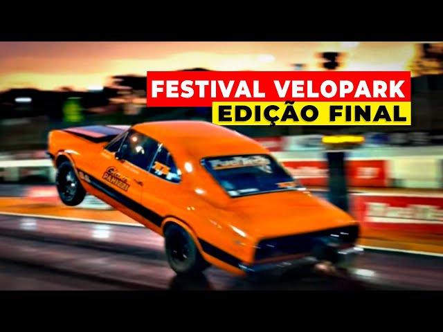 FESTIVAL VELOPARK EDIÇÃO FINAL 🏁 - OPALA DECOLANDO 😱