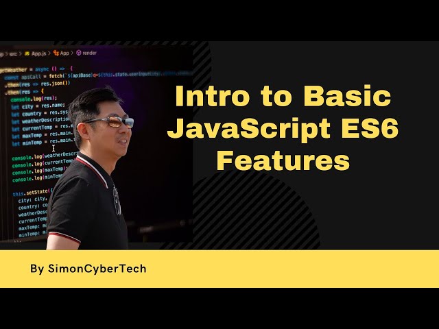 Intro Basic JavaScript ES6 Features by @simoncybertech7292