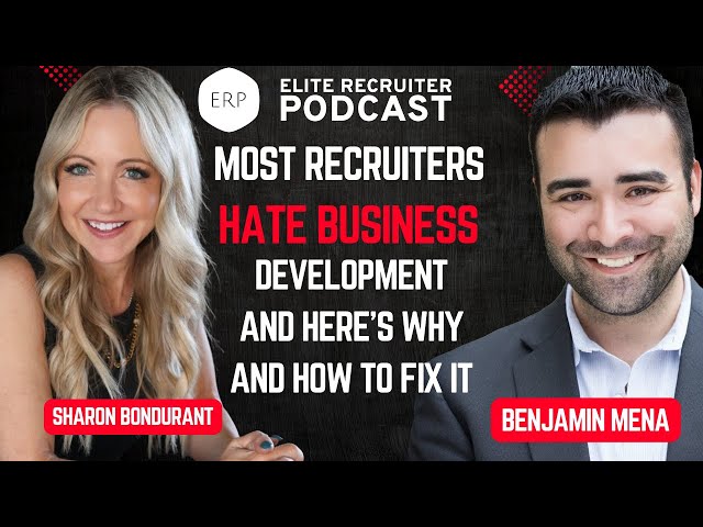 Most Recruiters Hate Business Development — Here’s Why (And How to Fix It)