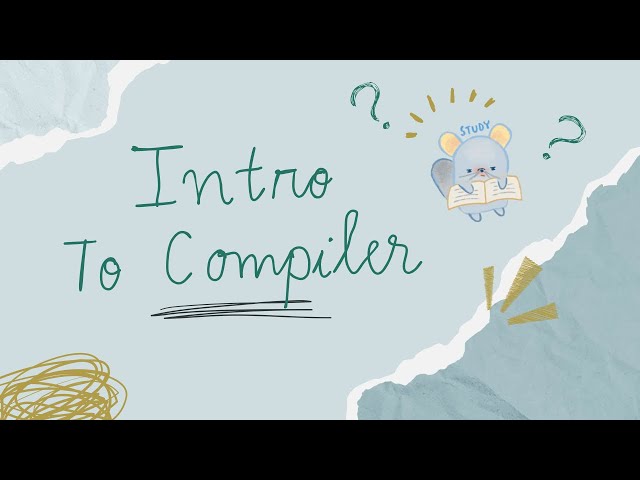 Introduction To Compiler