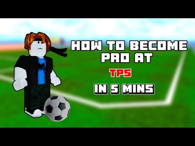 HOW to become pro in 5 mins! | TPS: Street Soccer⚽️