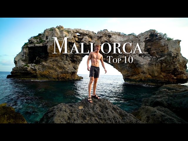 The 10 Best Places to Visit in Mallorca - Travel Guide