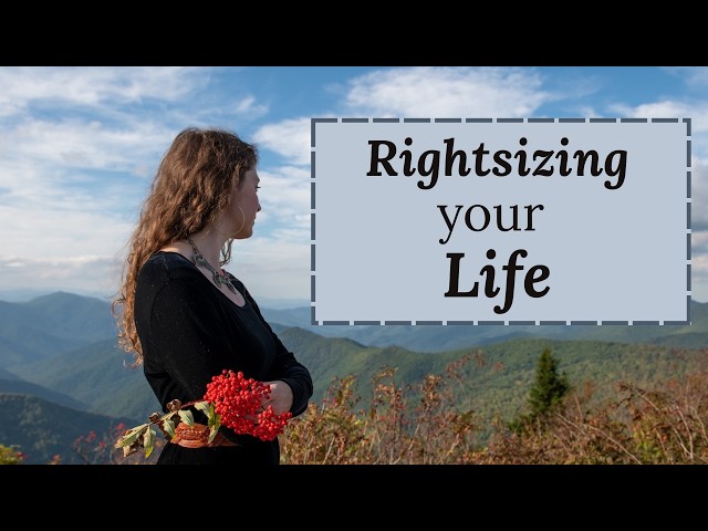Right Sizing Your Life