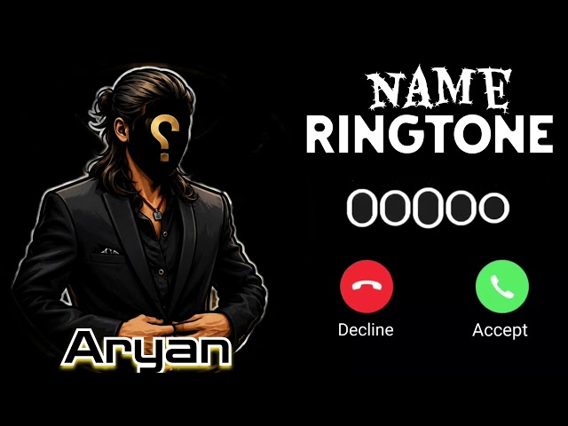 Name ringtone || music name ringtone || name ringtone || Aryan ringtone || VIP Ringtone mharang💞