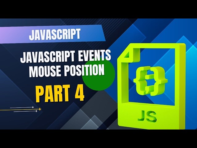 JavaScript Events - Mouse Position