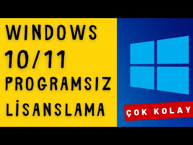 Windows 10-11 Programsız Lisanslama