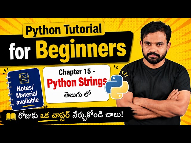 Python Tutorial in Telugu | Chapter 15 – Python Strings | తెలుగు లో