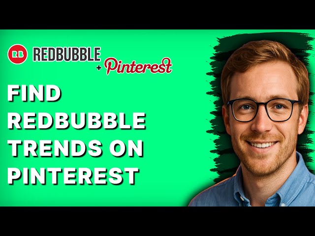 How to Find Redbubble Trends on Pinterest [2026 Full Guide]