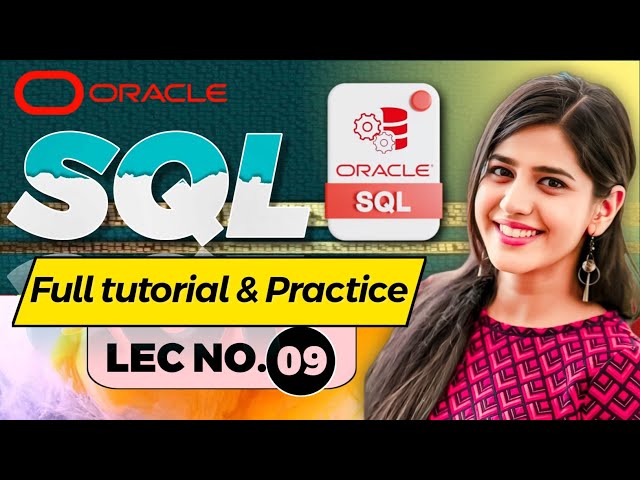 SQL for Beginners Part 09 | Oracle SQL Complete Tutorial for Beginners | SQL Full Course