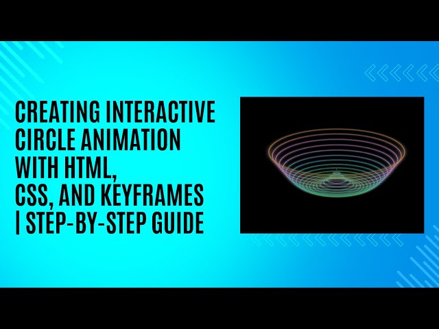 Creating Interactive Circle Animation with HTML, CSS, and Keyframes | Step-by-Step Guide