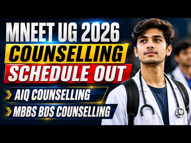 NEET UG 2026 Counselling Schedule Released || MBBS BDS Counselling Schedule Released ChecK Details