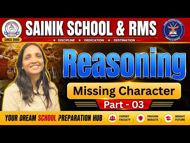 Missing Character | Sainik School & RMS 2026 Reasoning Class | Complete Preparation
