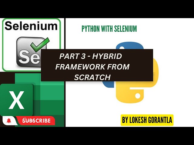 Part 3: Hybrid Framework with Selenium Python | Pytest | pytest html | Parallel | Screenshot