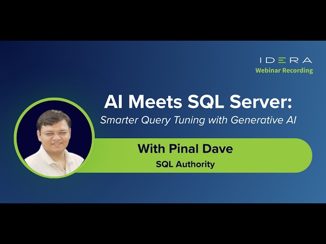 AI Meets SQL Server: Smarter Query Tuning with Generative AI with Pinal Dave