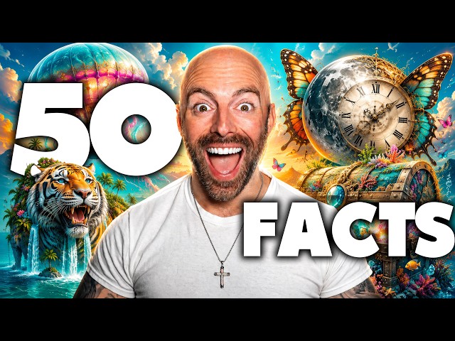 50 AMAZING Facts to Blow Your Mind! 361