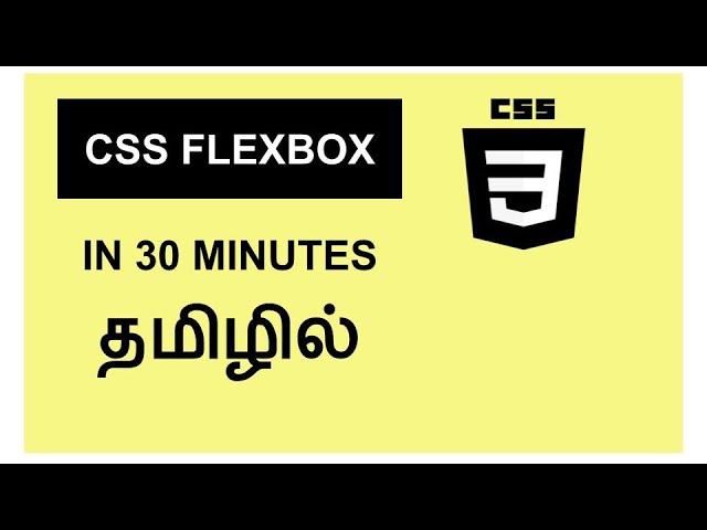Learn Css Flexbox In Tamil: Create Stunning Layouts Like A Pro Using Flexbox!