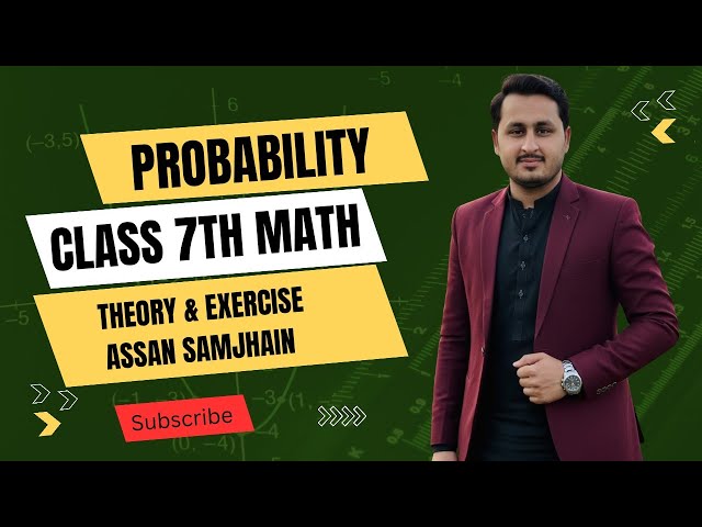 Probability | Class 7 Math | Theory + Exercise | Asaan Tarika