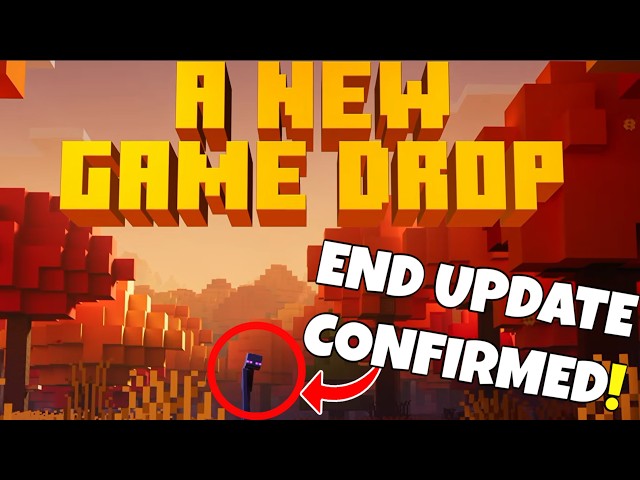 Minecraft IS releasing an END UPDATE. FOR REAL! I CAN PROVE IT!