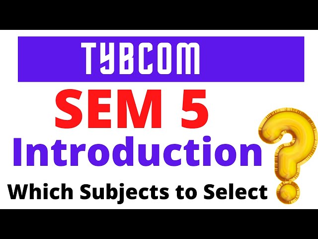 TYBCOM Introduction SEM 5 | Applied Component SEM 5 | TYBCOM SEM 5 | By Rahul Mohile