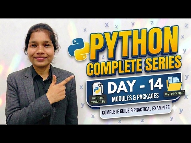 Day-14|Complete Python Series|Modules & Packages with Example