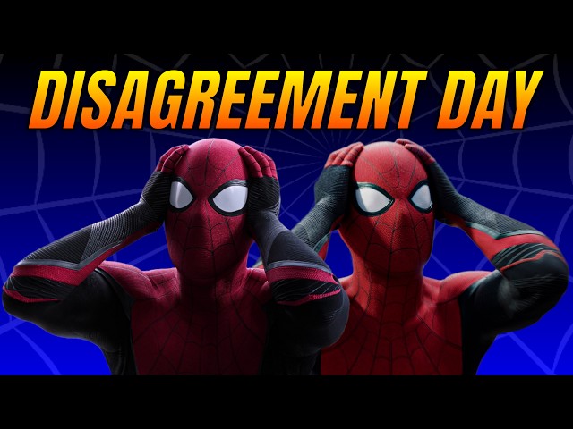 The MCU Spider-Man Trilogy - Disagreement Day