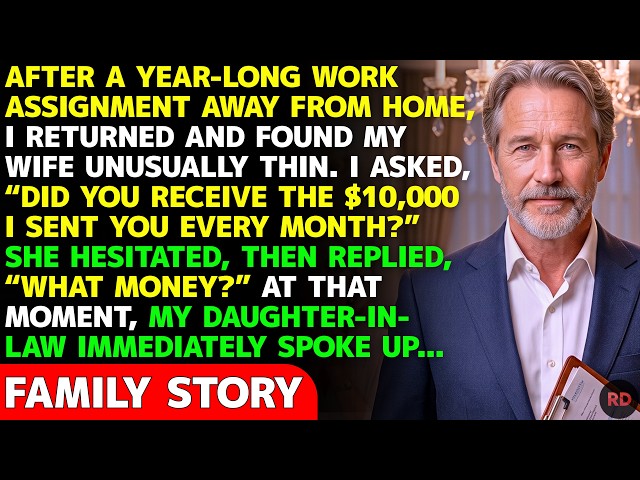 After A Year Away, I Asked My Wife About The $10,000 I Sent Monthly—Her Answer Shocked Me